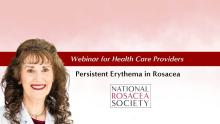Webinar on Persistent Redness in Rosacea